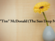 Obituary: Carl “Tim” McDonald (The Sun Drop Man)