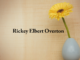 Obituary: Rickey Elbert Overton