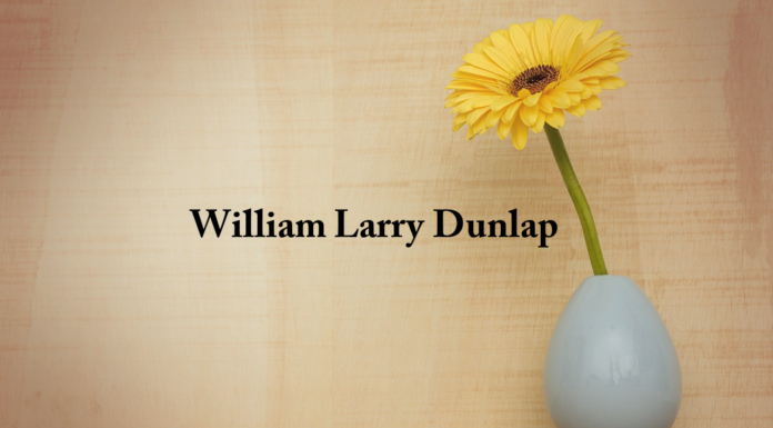 Obituary: William Larry Dunlap