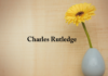 Obituary: Charles Rutledge
