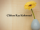 Obituary: Clifton Ray Kirkwood