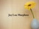 Obituary: Joy Lou Murphree