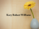 Obituary: Kory Robert Williams