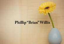 Obituary: Phillip “Brian” Willis