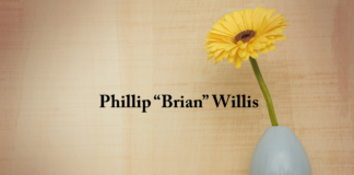 Obituary: Phillip “Brian” Willis