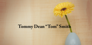 Obituary: Tommy Dean “Tom” Smith