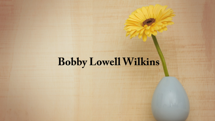 Bobby Lowell Wilkins