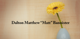 Obituary: Dalton Matthew “Matt” Bannister