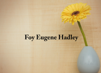 Obituary: Foy Eugene Hadley