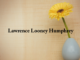 Obituary: Lawrence Looney Humphrey