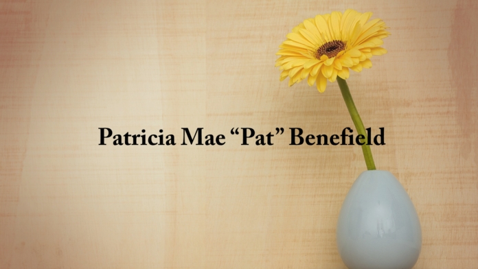 Patricia Mae “Pat” Benefield