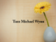 Obituary: Tazz Michael Wynn