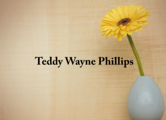 Obituary: Teddy Wayne Phillips