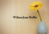Obituary: Wilma Jean Hollis