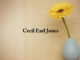 Obituary: Cecil Earl Jones