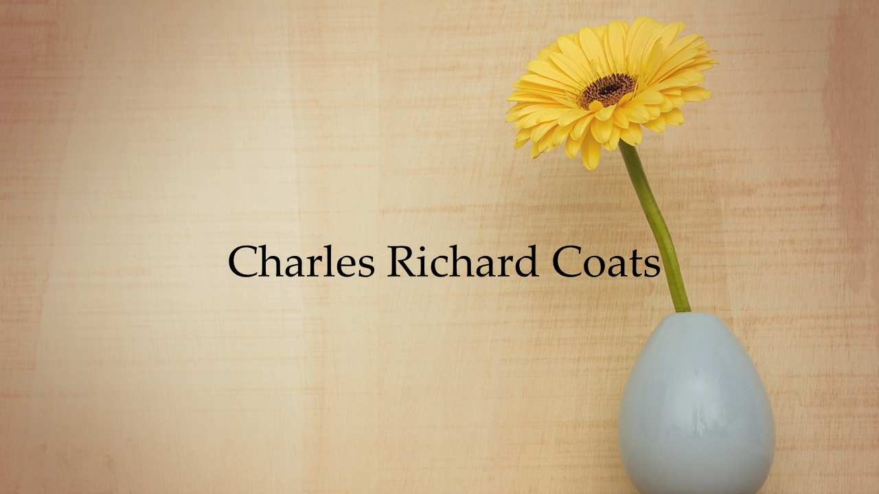 Obituary: Charles Richard Coats