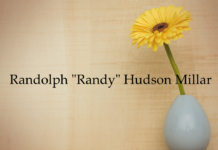 Obituary: Randolph “Randy” Hudson Millar