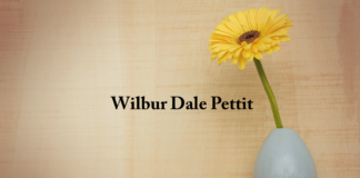 Obituary: Wilbur Dale Pettit