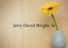 Obituary: Jerry David Wright, Sr.
