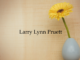 Obituary: Larry Lynn Pruett