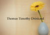 Obituary: Thomas Timothy Drinkard