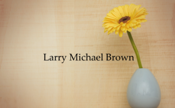 Obituary: Larry Michael Brown