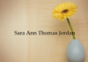 Obituary: Sara Ann Thomas Jordan