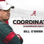 UA: Bill O’Brien named offensive coordinator, quarterbacks coach
