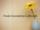 Obituary: Freda Gwendolyn Galbreath