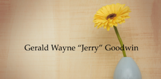 Obituary: Gerald Wayne “Jerry” Goodwin