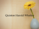 Obituary: Quinton Harold Whatley