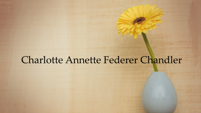 Charlotte Annette Federer Chandler