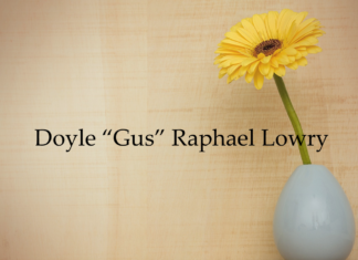 Obituary: Doyle “Gus” Raphael Lowry