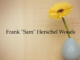 Obituary: Frank “Sam” Herschel Woods