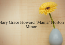 Obituary: Mary Grace Howard “Mama” Horton Minor