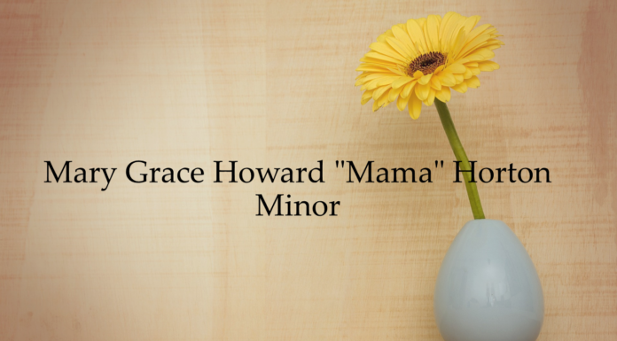 Obituary: Mary Grace Howard “Mama” Horton Minor