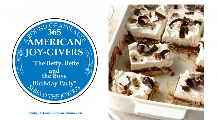 365 AMERICAN JOY-GIVERS for 2021: Betty, Bette and The Boys Birthday Party