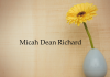 Obituary: Micah Dean Richard