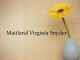 Obituary: Maitland Virginia Snyder