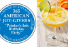 365 AMERICAN JOY-GIVERS for 2021: The Printer’s Ink Birthday Party