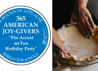 365 AMERICAN JOY-GIVERS for 2021: The Accent on Fun Birthday Party
