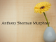 Obituary: Anthony Sherman Murphree