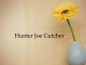 Obituary: Hunter Joe Cutcher