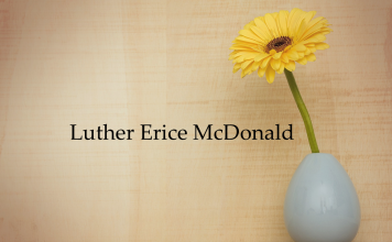 Obituary: Luther Erice McDonald