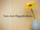 Obituary: Sara Ann Higginbotham