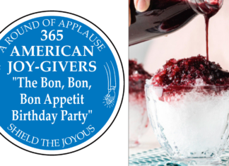 365 AMERICAN JOY-GIVERS for 2021: The Bon, Bon, Bon Appetit Birthday Party