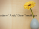 Obituary: Andrew “Andy” Dane Terwilliger
