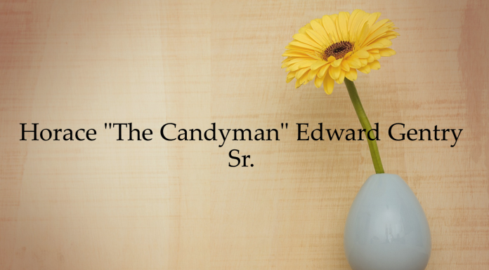 Obituary: Horace “The Candyman” Edward Gentry Sr.