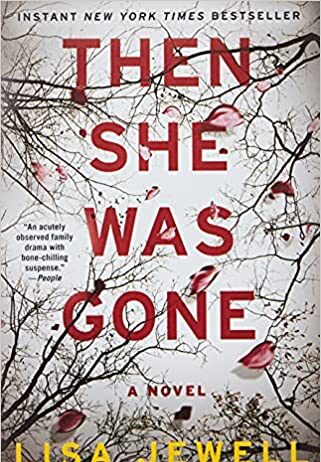 She Reads: ‘Then She Was Gone’ by Lisa Jewell