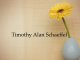 Obituary: Timothy Alan Schaeffel
